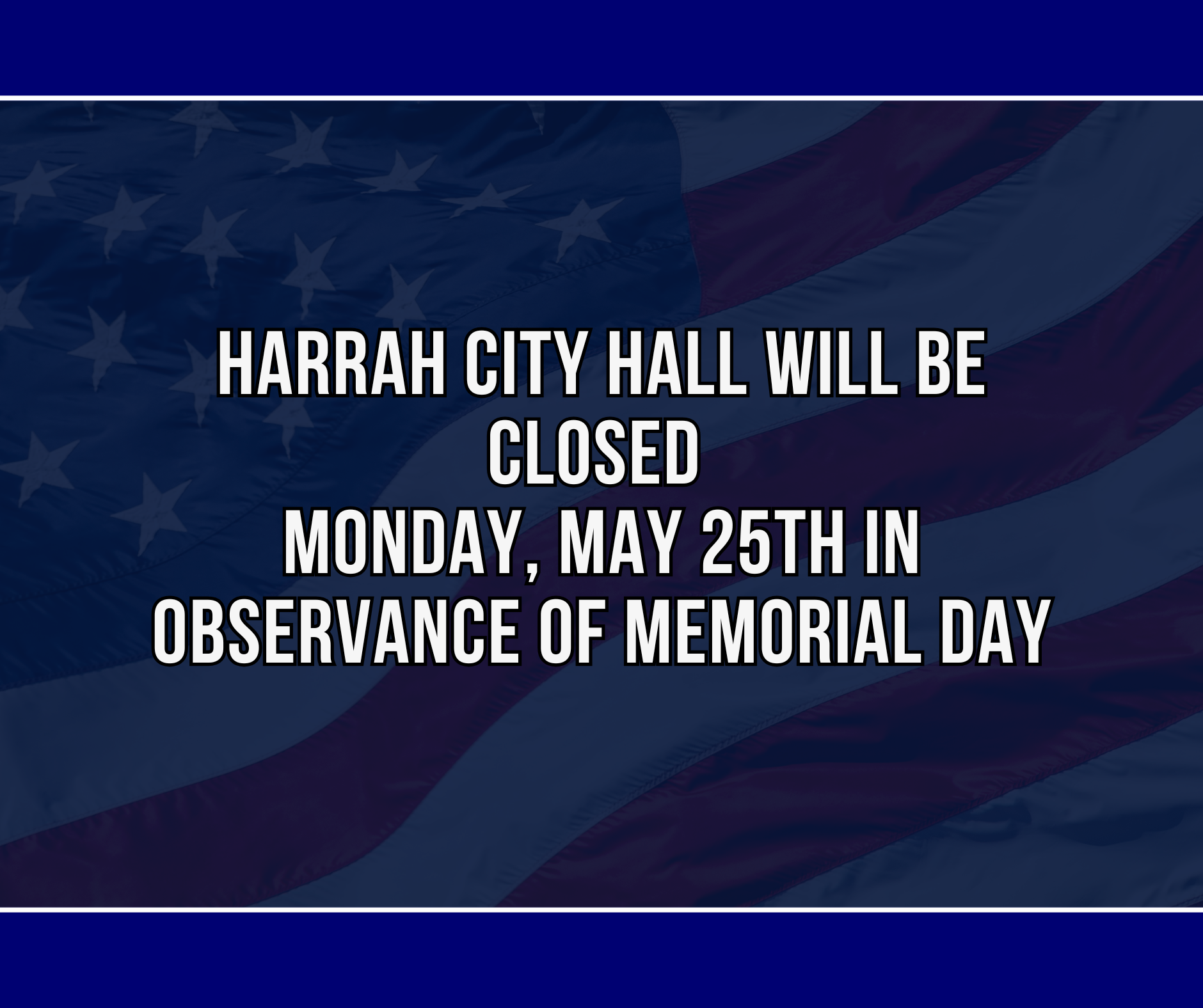 Featured image for “City Hall Closed – Memorial Day”